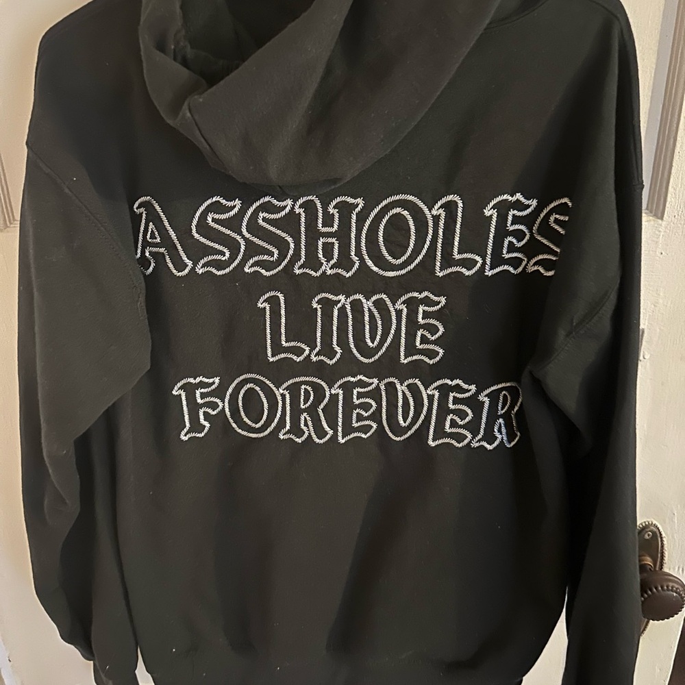 A$$Holes Live Forever Hoodie View 2